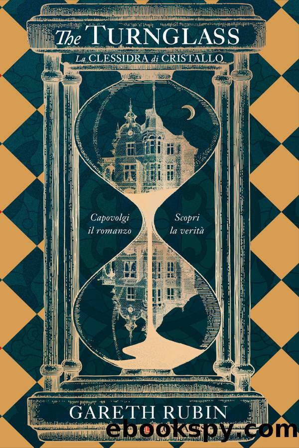 The Turnglass. La clessidra di cristallo by Gareth Rubin