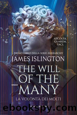 The Will of the Many: La volontÃ  dei molti â Hierarchy vol. 1 by James Islington