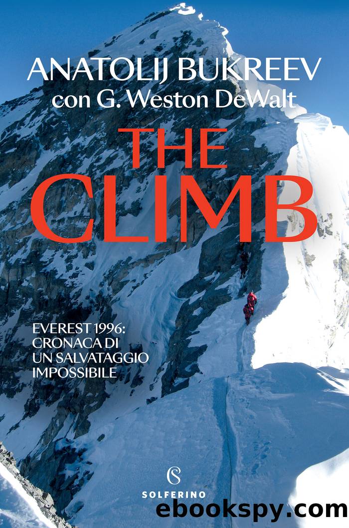 The climb by Anatolij Bukreev & G. Weston DeWalt