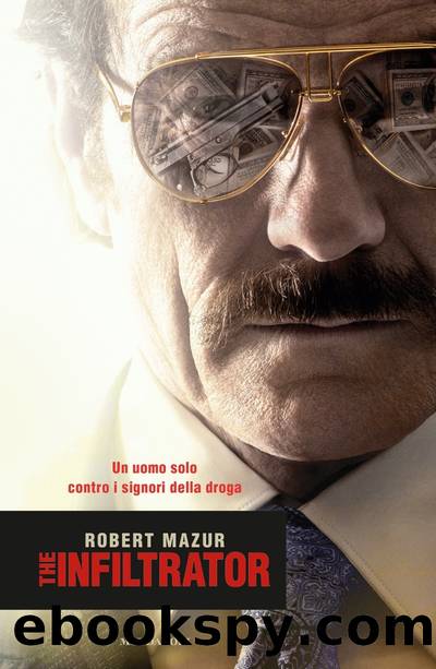 The infiltrator by Robert Mazur