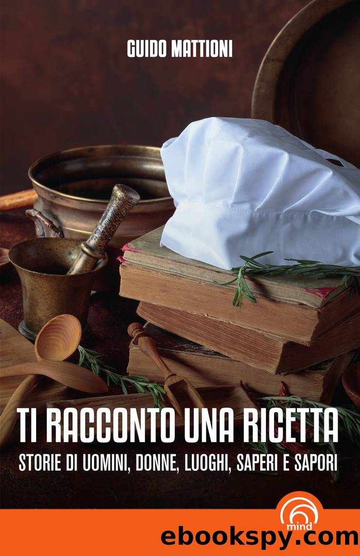 Ti racconto una ricetta by Guido Mattioni