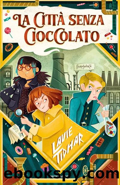 Tidhar Lavie - 2018 - La cittÃ  senza cioccolato by Tidhar Lavie