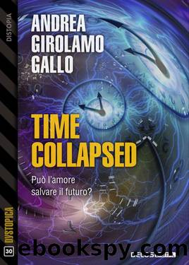 Time Collapsed by Andrea Girolamo Gallo