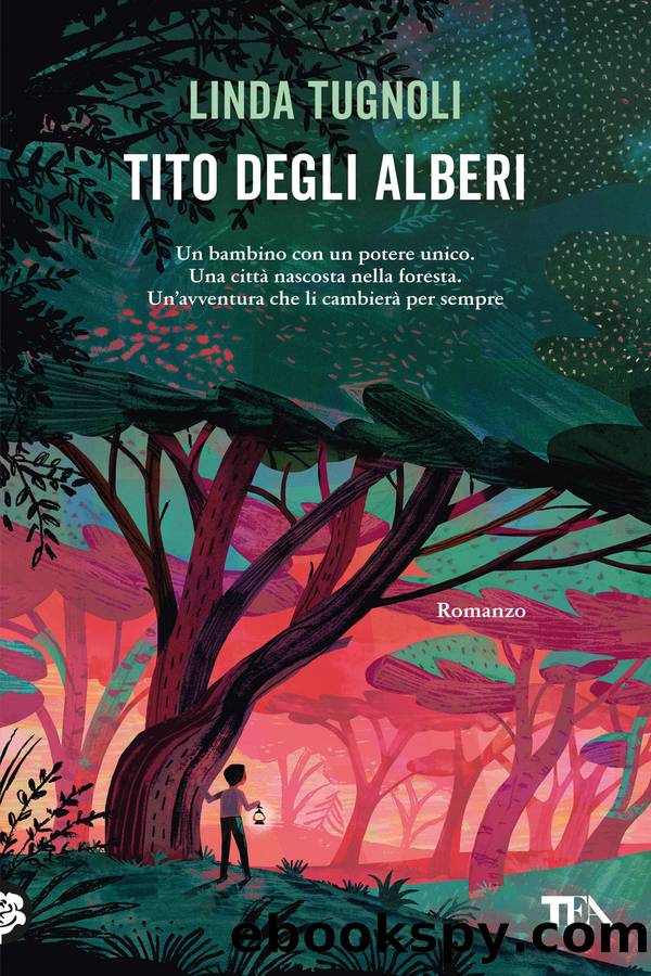 Tito degli alberi by Linda Tugnoli