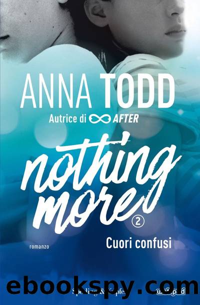 Todd Anna - Nothing more 02 - 2016 - Cuori confusi by Todd Anna