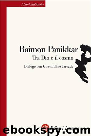 Tra Dio e il cosmo by Raimon Panikkar