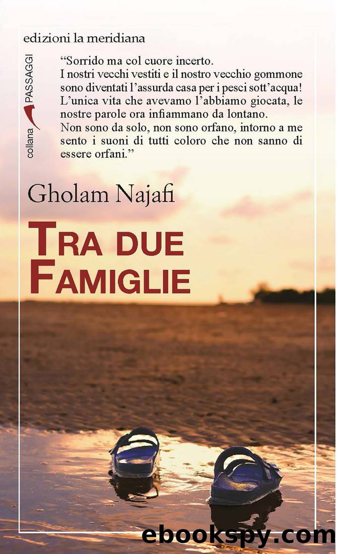 Tra due famiglie by Gholam Najafi