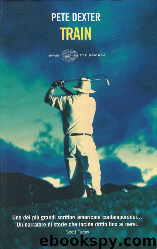 Train by Pete Dexter