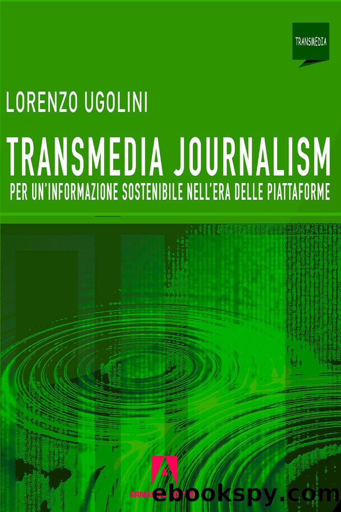 Transmedia journalism by Lorenzo Ugolini