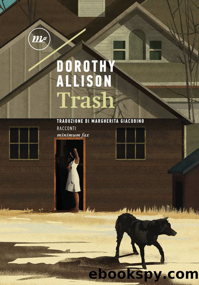 Trash by Dorothy Allison