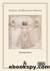 Trattato di medicina olistica by Giuseppe Rossi