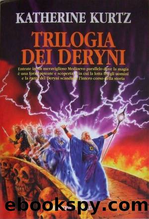 Trilogia dei Deryni by Katherine Kurtz