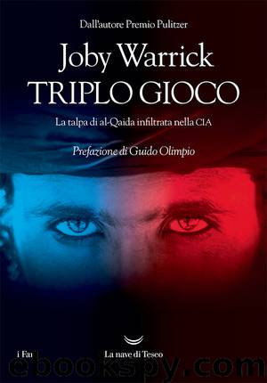 Triplo gioco by Joby Warrick