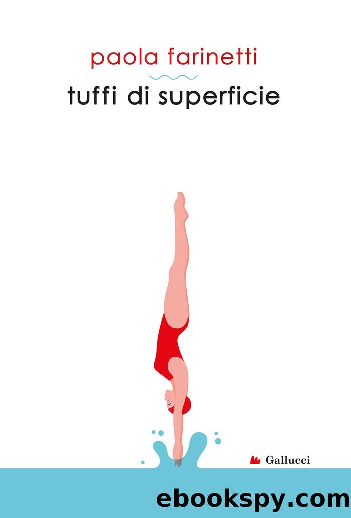 Tuffi di superficie by Paola Farinetti