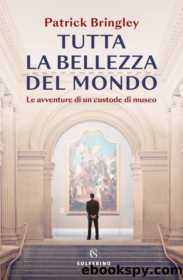 Tutta la bellezza del mondo by Patrick Bringley