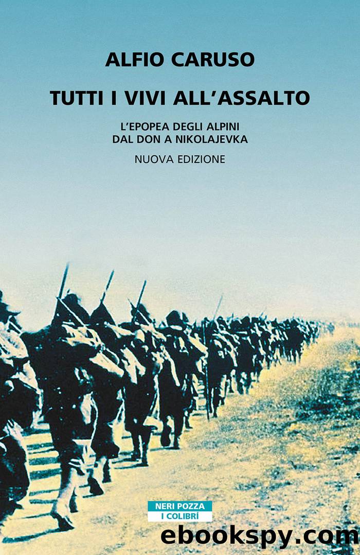 Tutti vivi all'assalto by Alfio Caruso