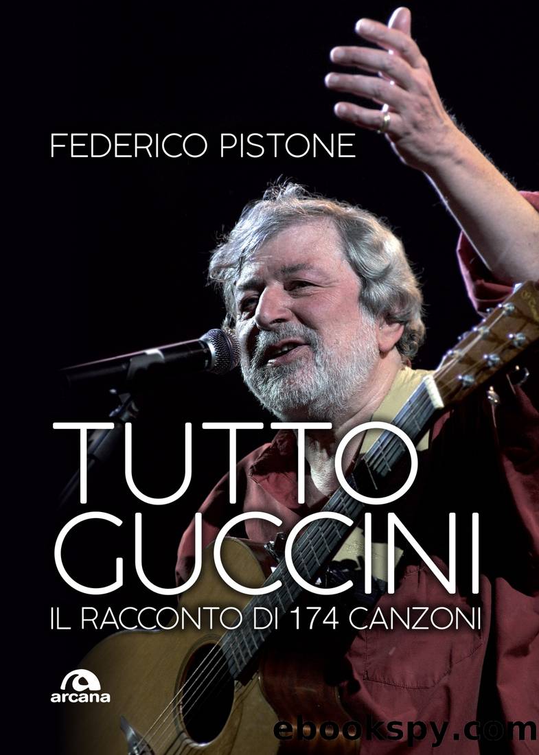 Tutto Guccini by Federico Pistone;