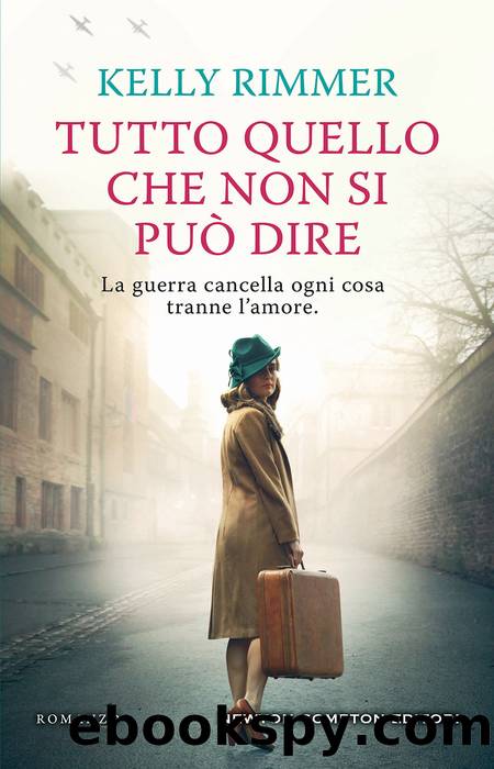 Tutto quello che non si puÃ² dire by Kelly Rimmer
