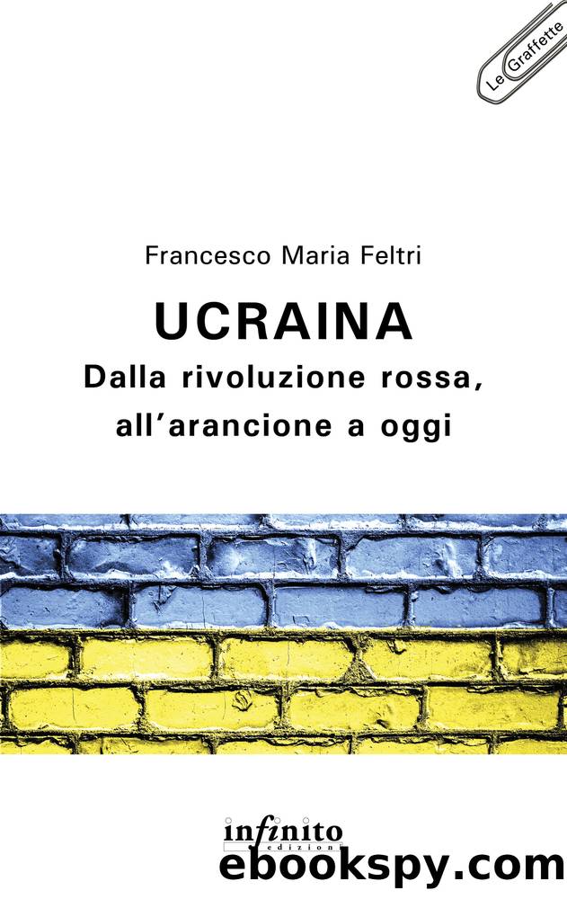 Ucraina by Francesco Maria Feltri