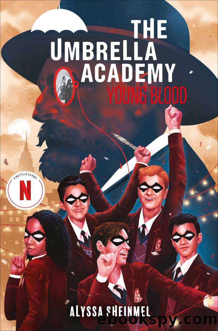 Umbrella Academy YA Novel 1 by Alyssa Sheinmel