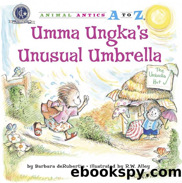 Umma Ungka's Unusual Umbrella by Barbara deRubertis