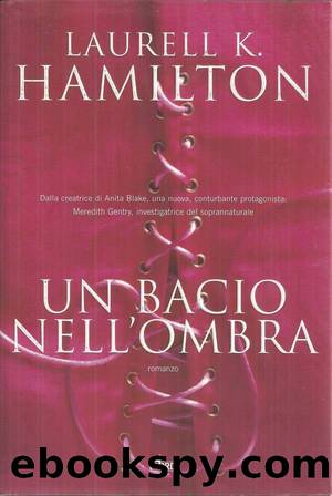 Un bacio nell'ombra by Hamilton Laurell K