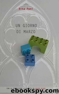 Un giorno di Marzo (Italian Edition) by Rita Pani