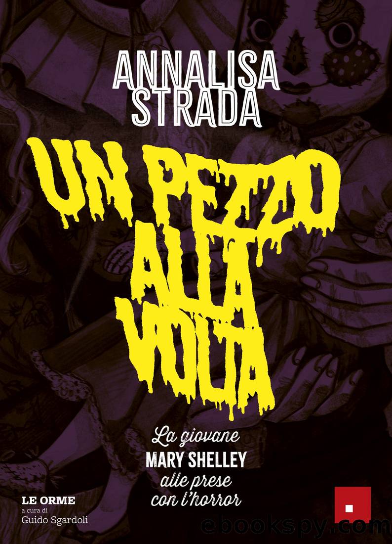 Un pezzo alla volta by Annalisa Strada