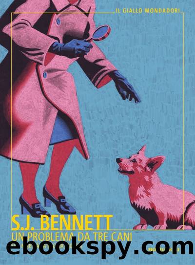 Un problema da tre cani by S.J. Bennett