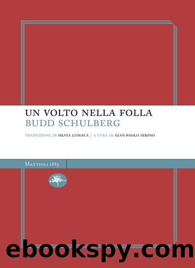 Un volto nella folla by Budd Schulberg