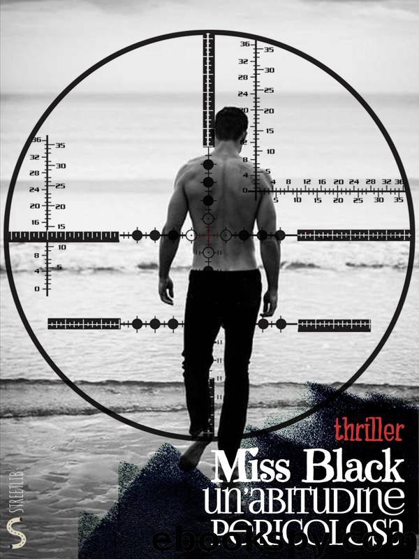 Un'abitudine pericolosa by Miss Black