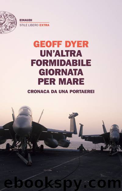 Un’altra formidabile giornata per mare by Geoff Dyer