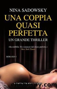 Una coppia quasi perfetta by Nina Sadowsky