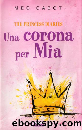 Una corona per Mia by Meg Cabot