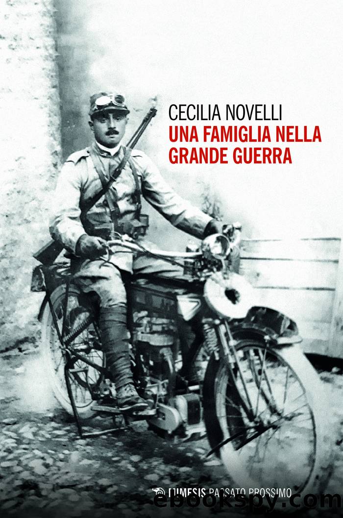 Una famiglia nella grande guerra by Cecilia Novelli