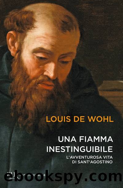 Una fiamma inestinguibile by Louis de Wohl