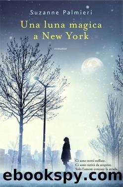 Una luna magica a New York by Suzanne Palmieri