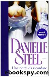 Una notte da ricordare by Danielle Steel