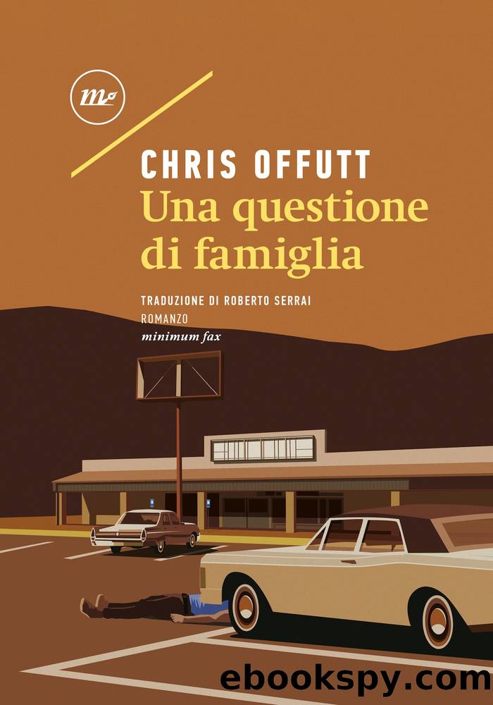 Una questione di famiglia by Chris Offutt