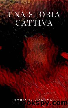 Una storia cattiva by Doriana Cantoni