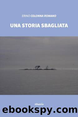 Una storia sbagliata by Colonna Romano Erino