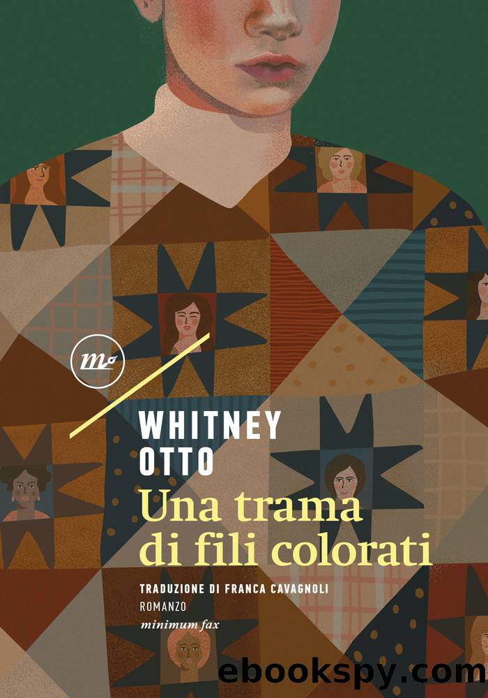 Una trama di fili colorati by Whitney Otto