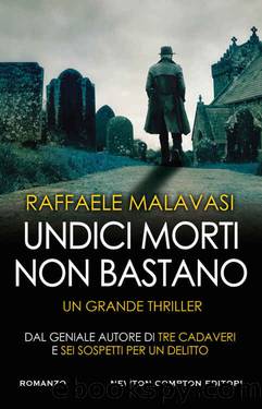 Undici morti non bastano (Italian Edition) by Raffaele Malavasi