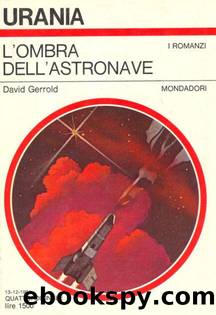 Urania 0907 - L'Ombra Dell'Astronave by David Gerrold