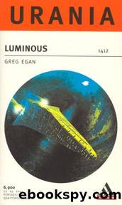 Urania 1412 - Luminous by Greg Egan
