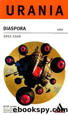 Urania 1460 - Diaspora by Greg Egan