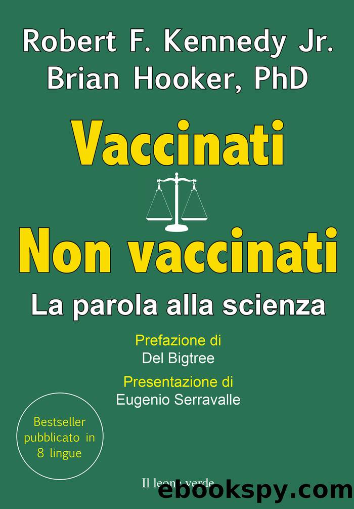 Vaccinati non vaccinati by Robert F. Jr. Kennedy Brian Hooker & Brian Hooker