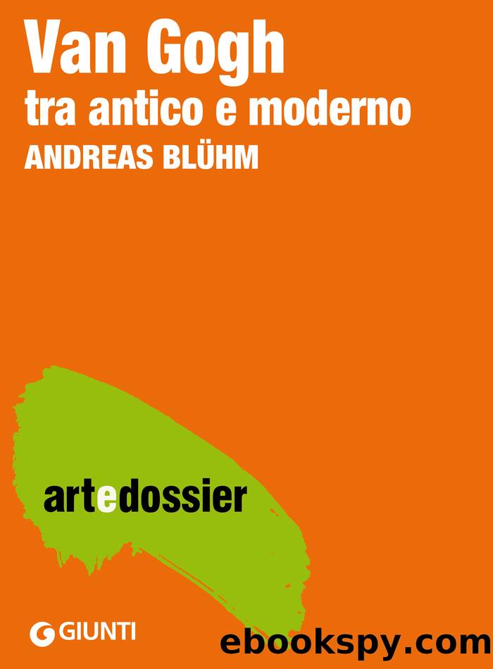 Van Gogh tra antico e moderno by Andreas Bluhm