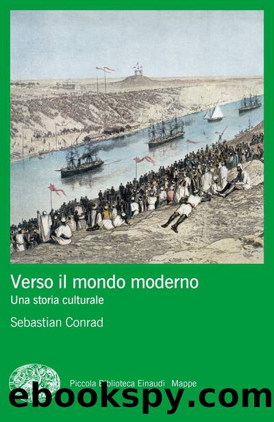 Verso il mondo moderno. Una storia culturale by Sebastian Conrad