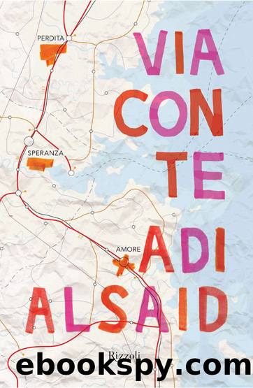 Via con te by Adi Alsaid